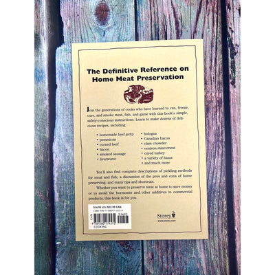 A Guide to Canning, Freezing, Curing & Smoking Meat, Fish & Game By Wilbur F. Eastman, Jr.