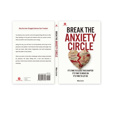 Break the Anxiety Circle